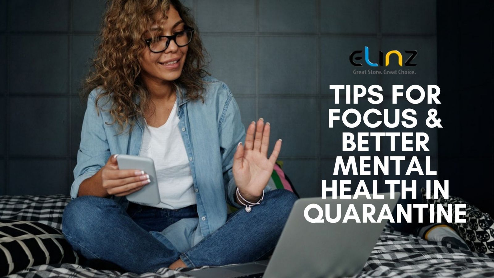 tips for focus and better mental health in quarantine